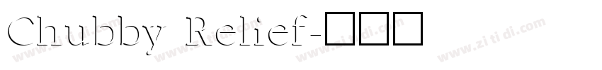 Chubby Relief字体转换